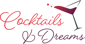 Cocktails & Dreams