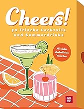 Rezeptkarten: Cheers!: 50 frische Cocktails und Sommerdrinks | Illustriertes Kartenset mit Cockta…