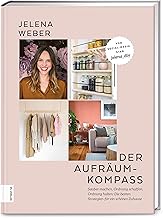 Der Aufräum-Kompass: Sauber machen, Ordnung schaffen, Ordnung halten: Die besten Strategien für…